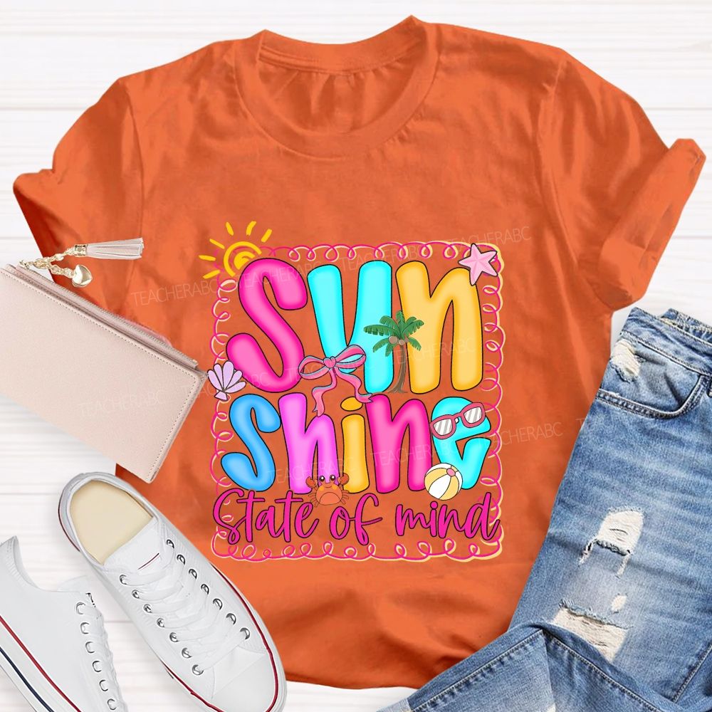Sunshine State Of Mind Teacher T-shirt