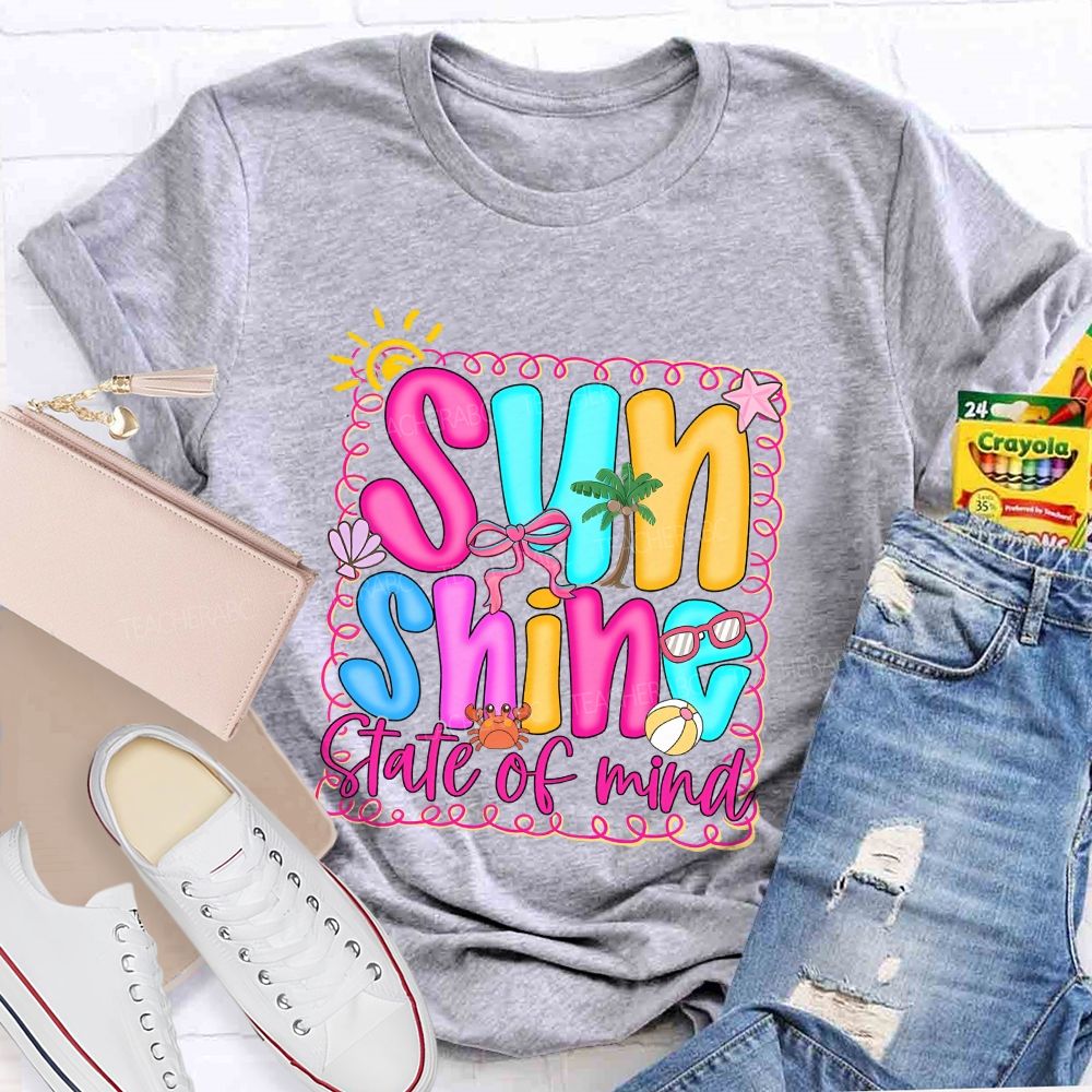 Sunshine State Of Mind Teacher T-shirt