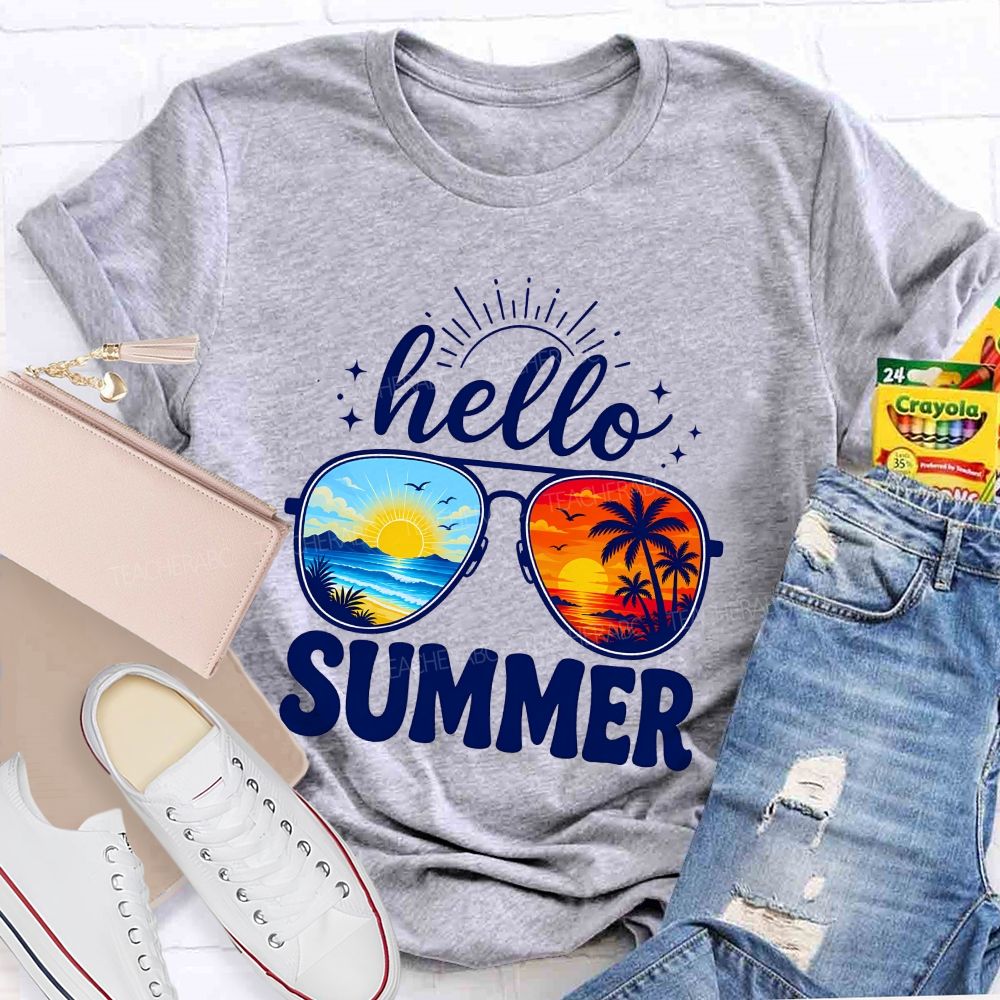 Hello Summer And Summer Break Teacher T-shirt