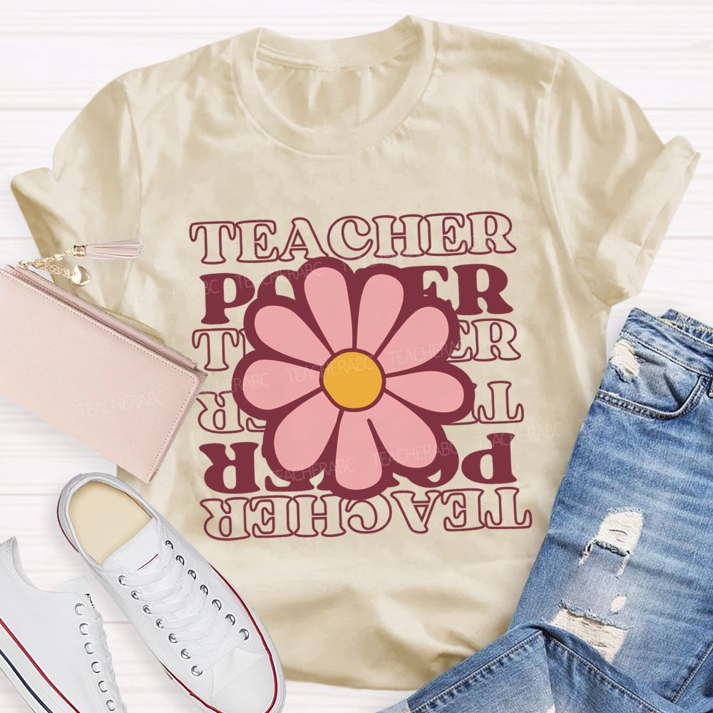 Teacher Power Flowers Pattern Teacher T-shirt