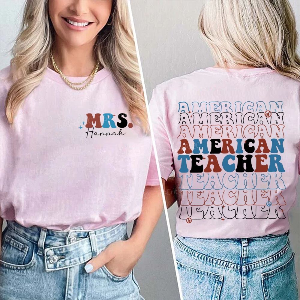 Personalized Name American Teacher Double Printed T-shirt