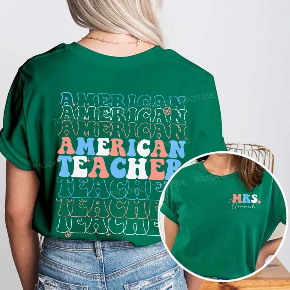 Personalized Name American Teacher Double Printed T-shirt