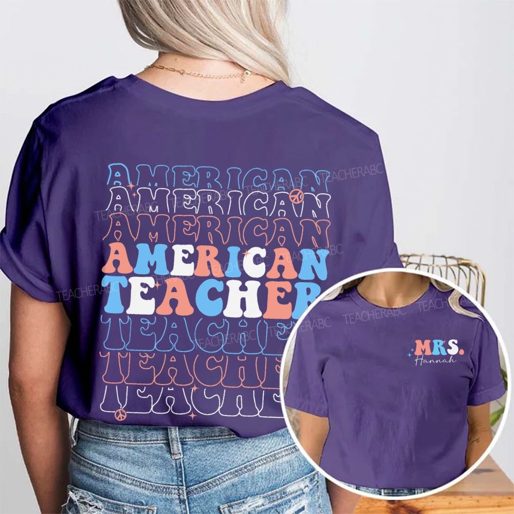 Personalized Name American Teacher Double Printed T-shirt