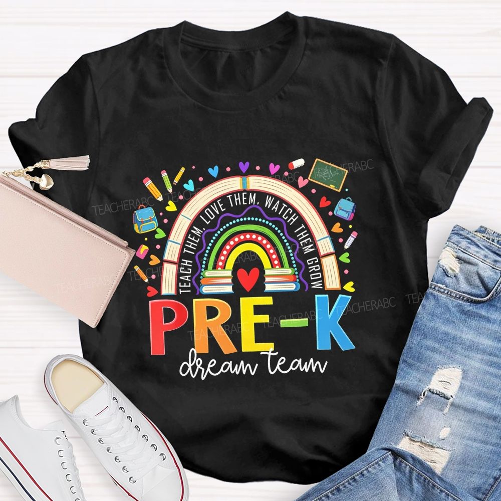 Personalized Grade Dream Team Teach Them Love Them Watch Them Grow T-shirt