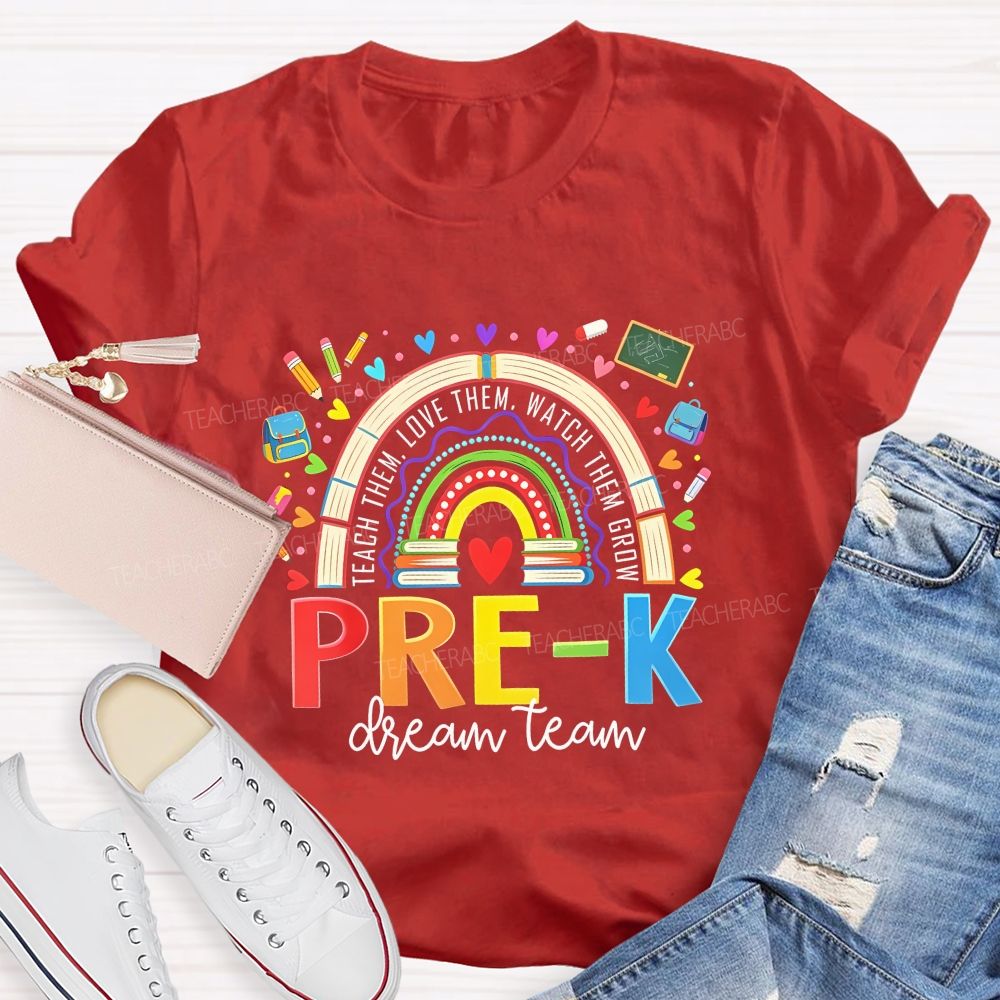 Personalized Grade Dream Team Teach Them Love Them Watch Them Grow T-shirt