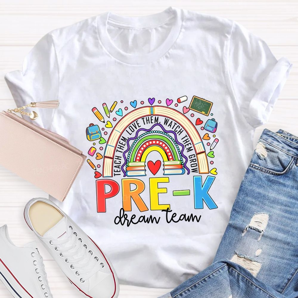 Personalized Grade Dream Team Teach Them Love Them Watch Them Grow T-shirt