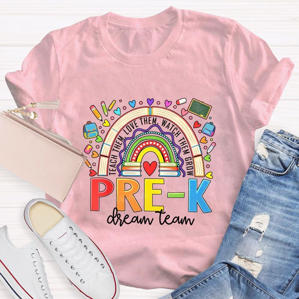 Personalized Grade Dream Team Teach Them Love Them Watch Them Grow T-shirt