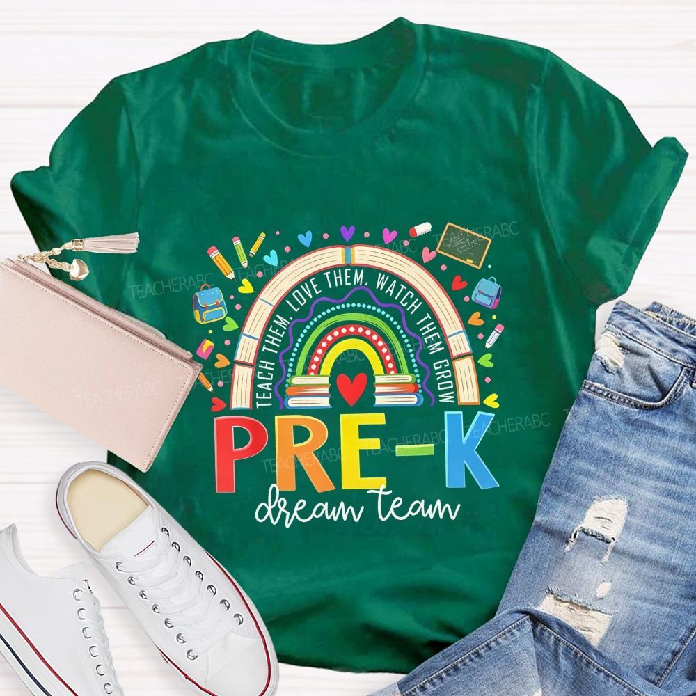 Personalized Grade Dream Team Teach Them Love Them Watch Them Grow T-shirt