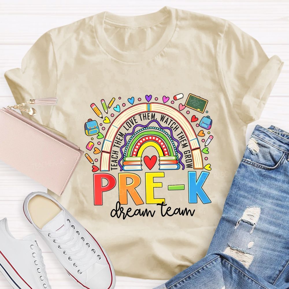 Personalized Grade Dream Team Teach Them Love Them Watch Them Grow T-shirt