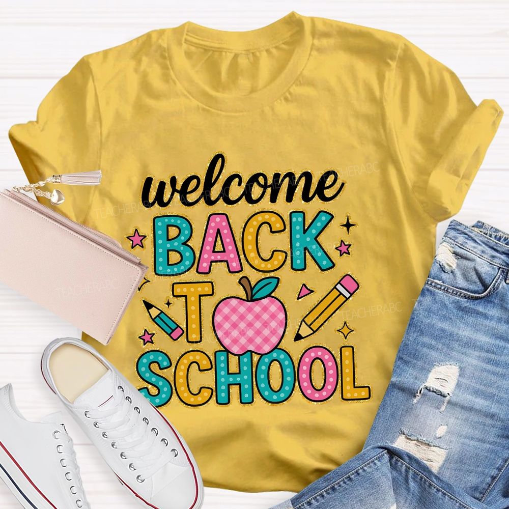 Welcome Back To School Graphic Teacher T-shirt