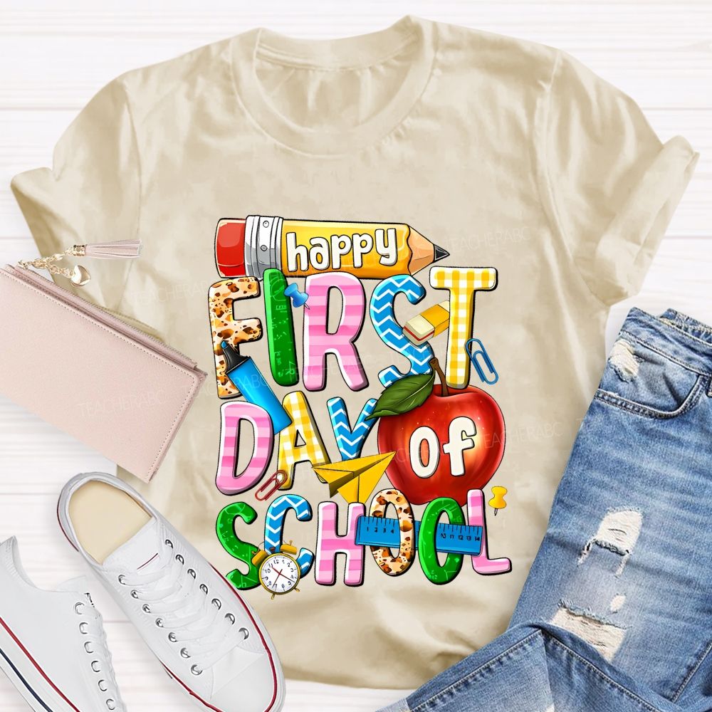 Happy First Day Of School Graphic Teacher T-shirt
