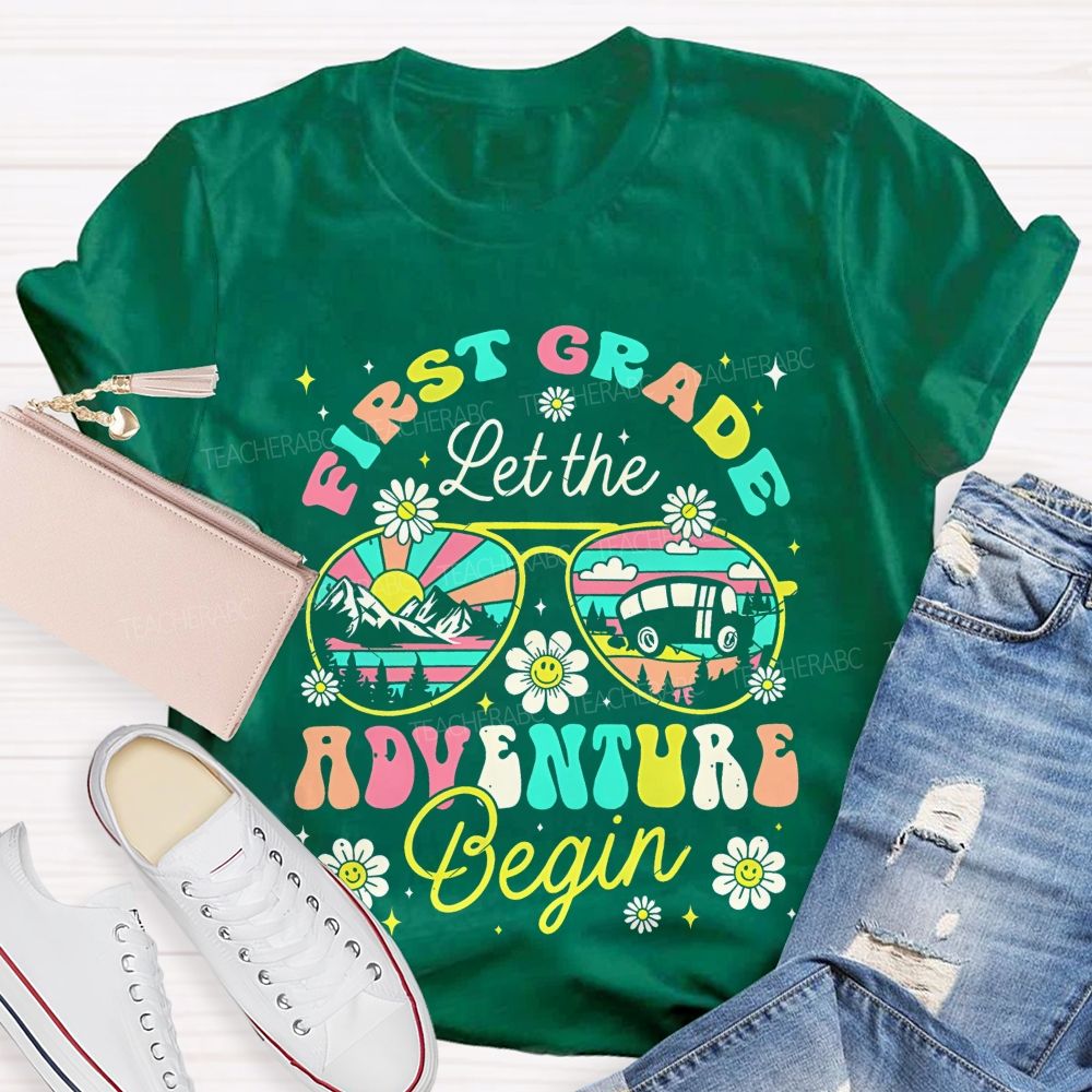 Personalized Grade First Grade Let The Adventure Begin Teacher T-shirt
