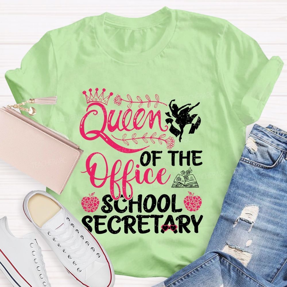 Queen Of The Office School Secretary Teacher T-shirt