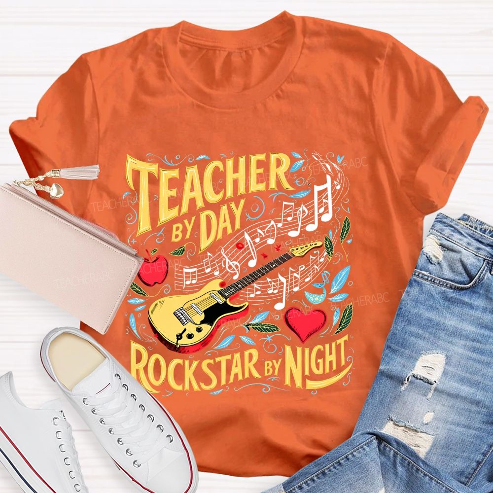 Teacher By Day Rockstar By Night Teacher T-shirt