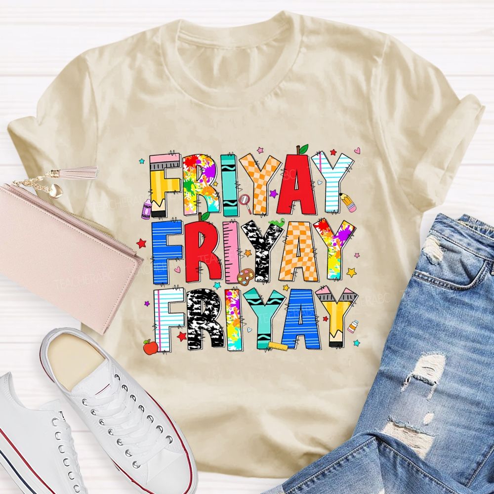 Fri-Yay Colored Fonts Teacher T-shirt