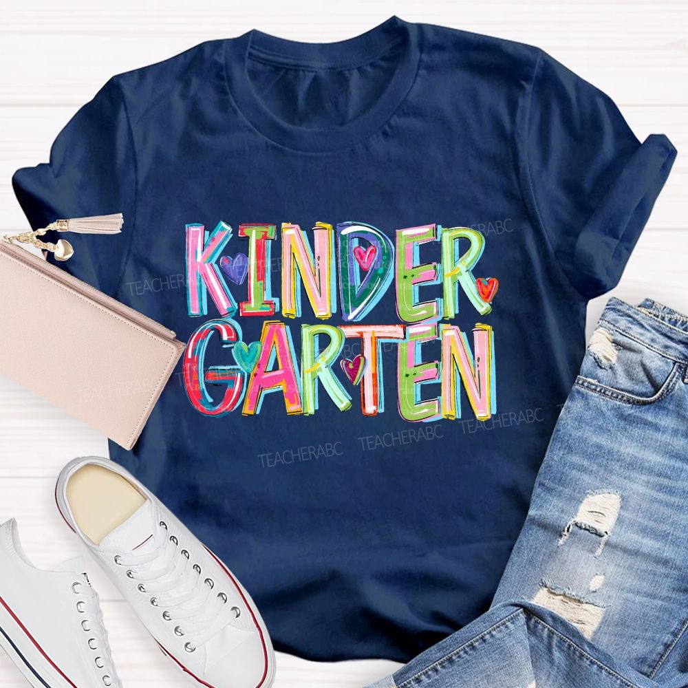 Personalized Grade Kindergarten Colored Fonts Teacher T-shirt