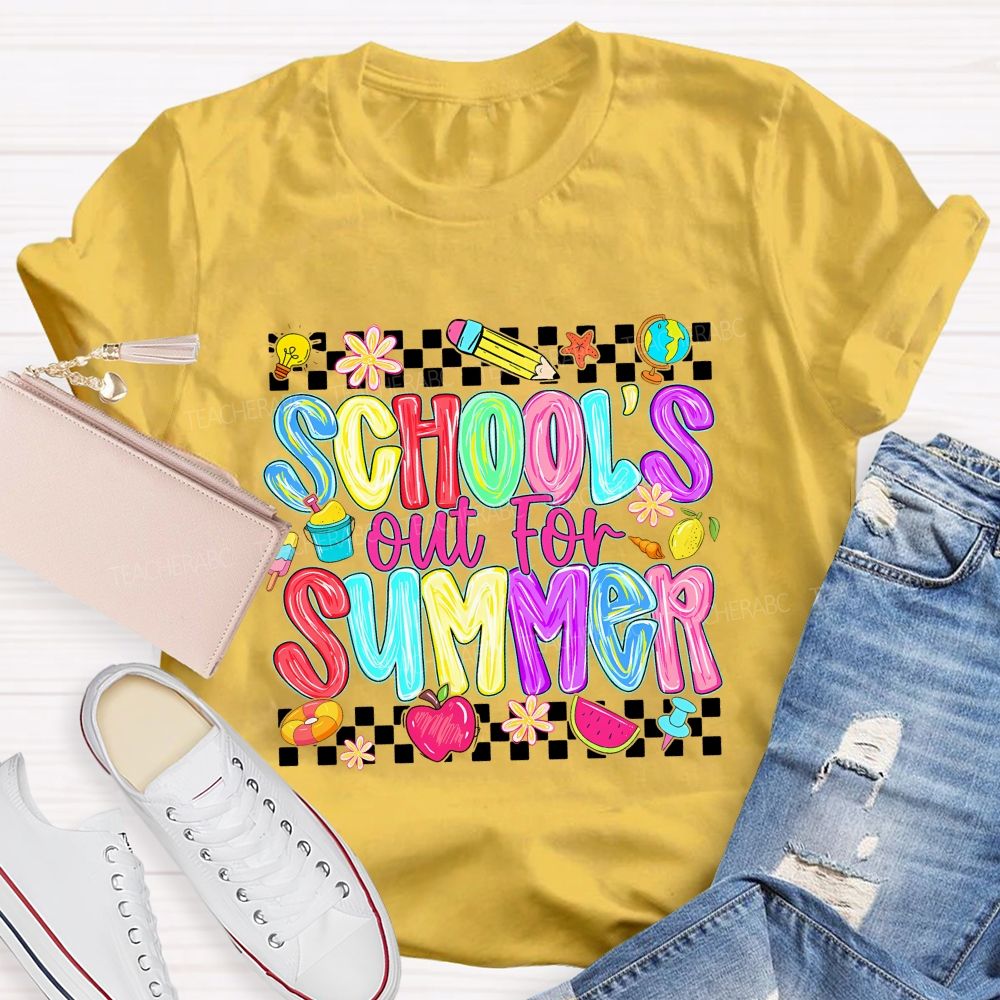 School'S Out For Summer And Colored Fonts T-shirt