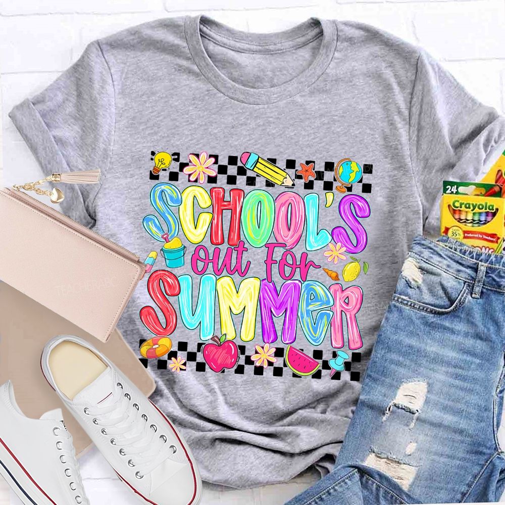 School'S Out For Summer And Colored Fonts T-shirt