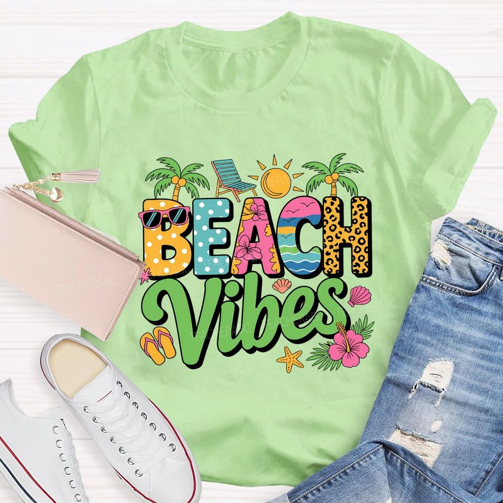 Beach Vibes Teacher Summer Break Teacher T-shirt