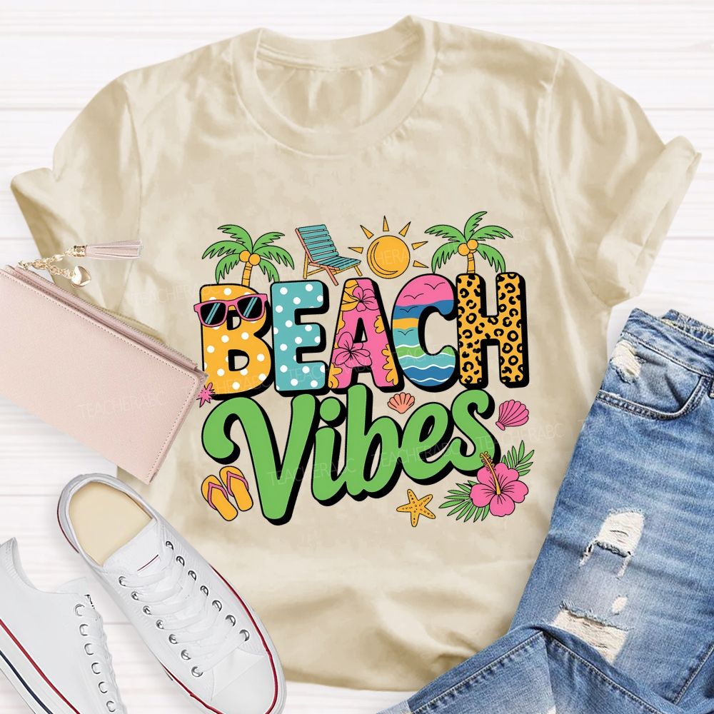 Beach Vibes Teacher Summer Break Teacher T-shirt