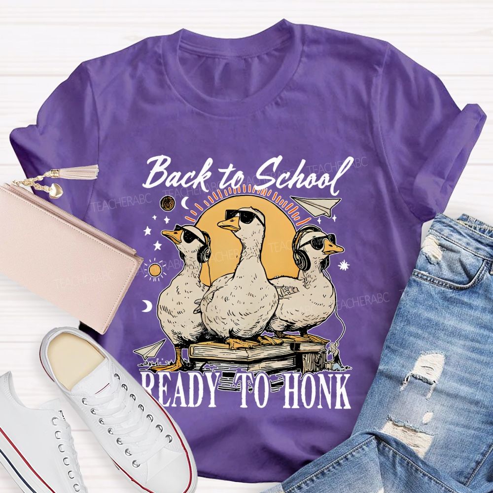Back To School Ready To Honk Teacher T-shirt