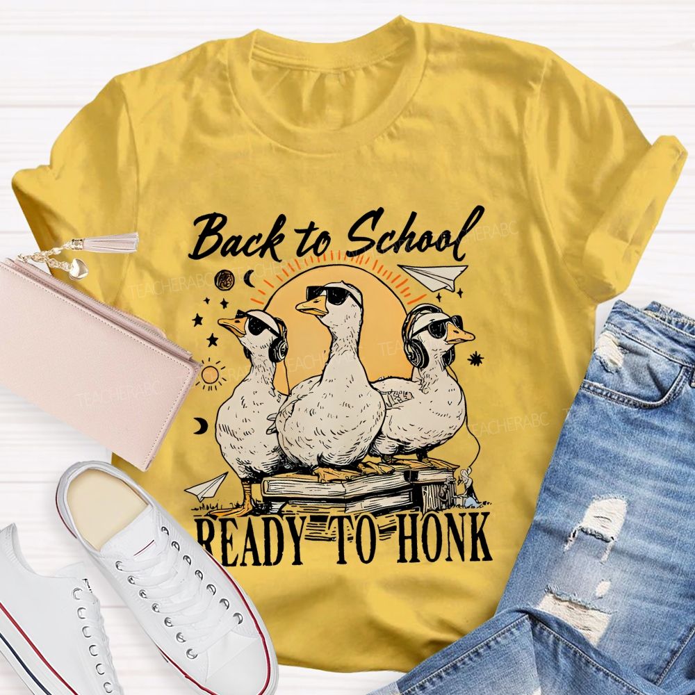 Back To School Ready To Honk Teacher T-shirt