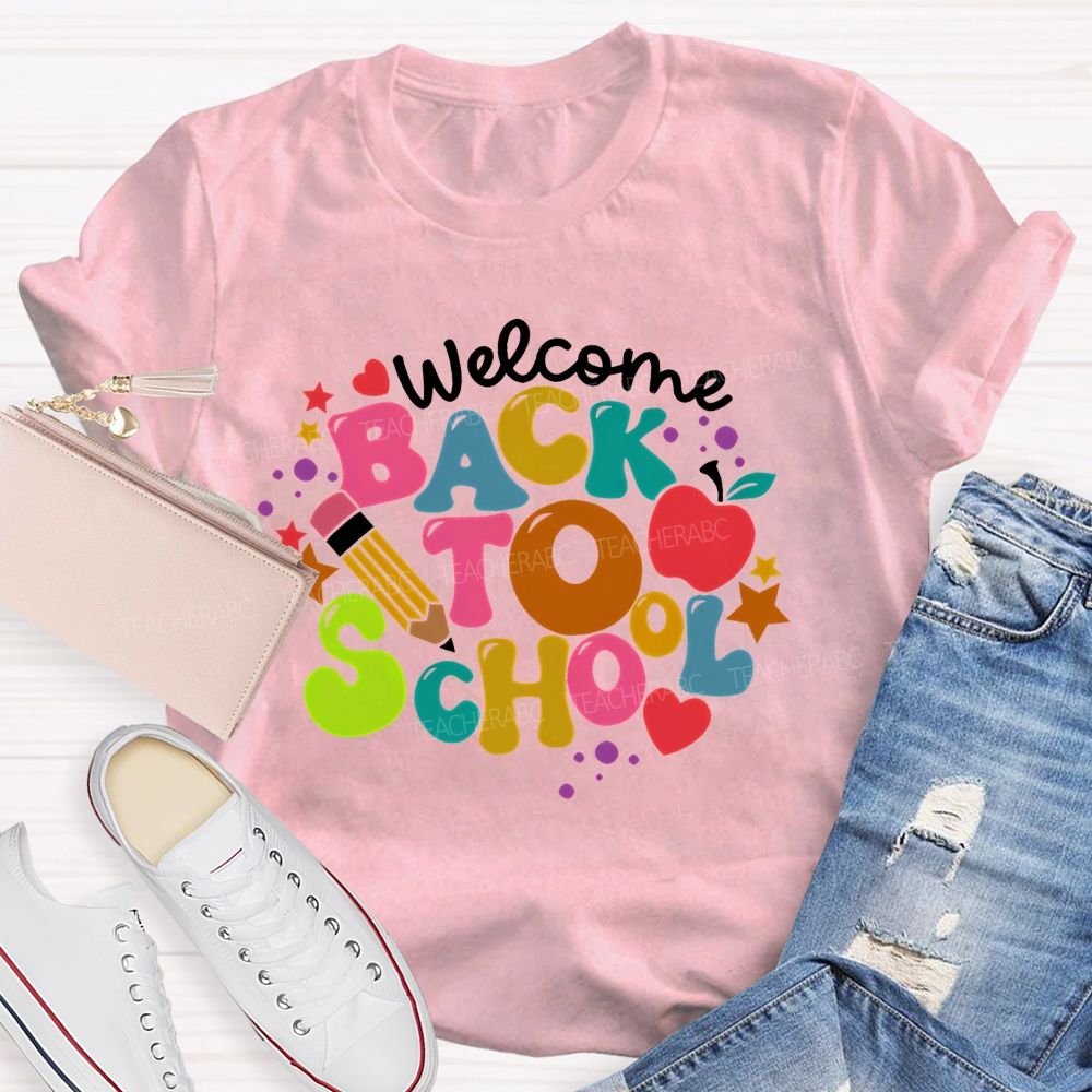 Welcome Back To School Colorful Letters Graphics Teacher T-shirt