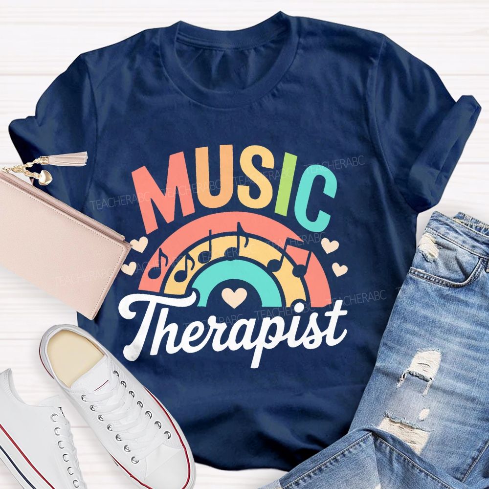 Music Therapis Colorful Letters Teacher T-shirt