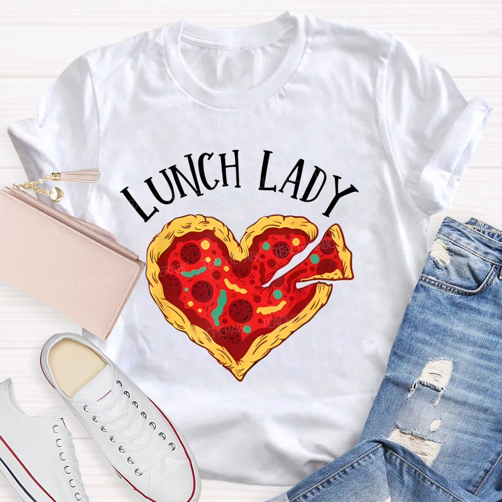 Lunch Lady Pizza Teacher T-shirt