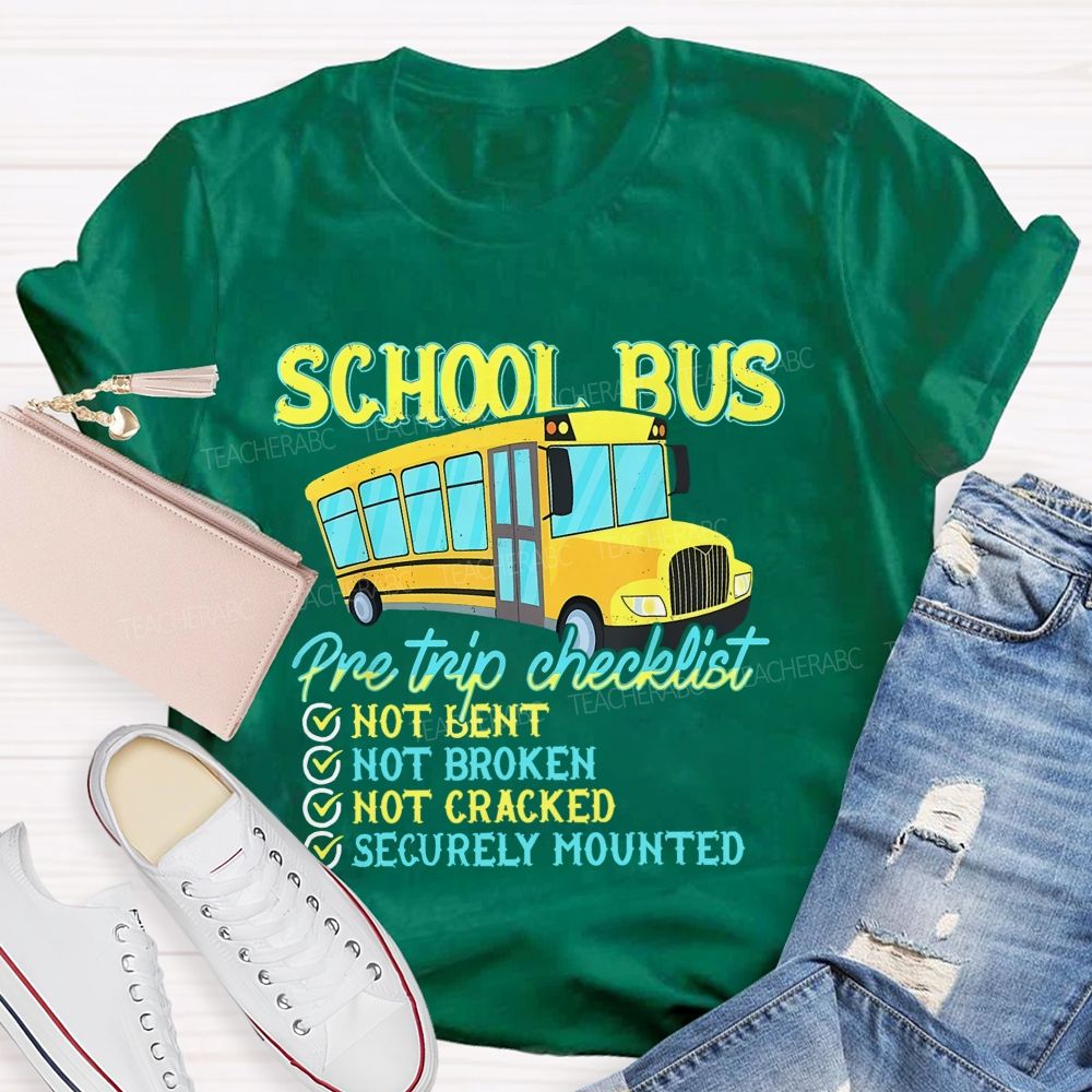 School Bus Pre Trip Checklist Graphic Teacher T-shirt