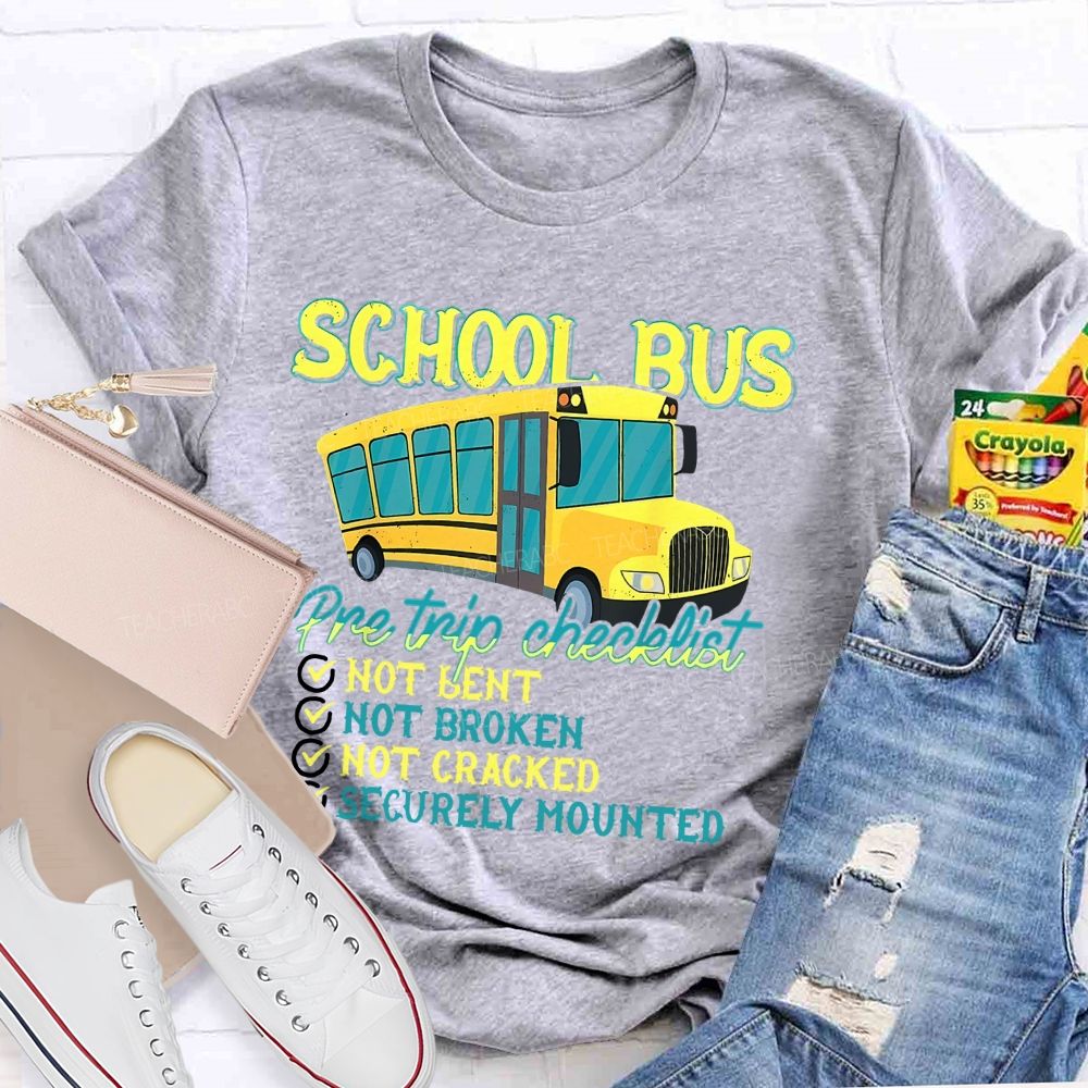 School Bus Pre Trip Checklist Graphic Teacher T-shirt