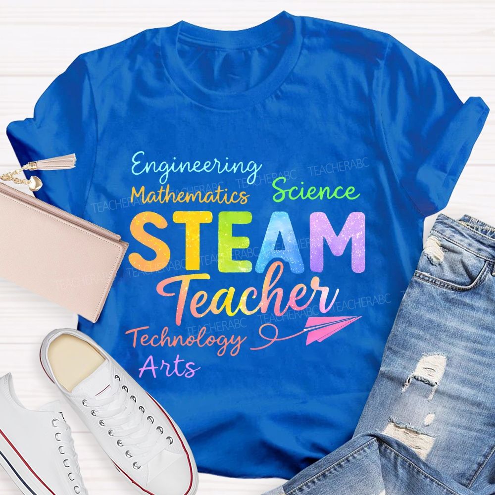 Steam Teacher Science Technology Engineering Arts Mathematics Colorful Letters Teacher T-shirt