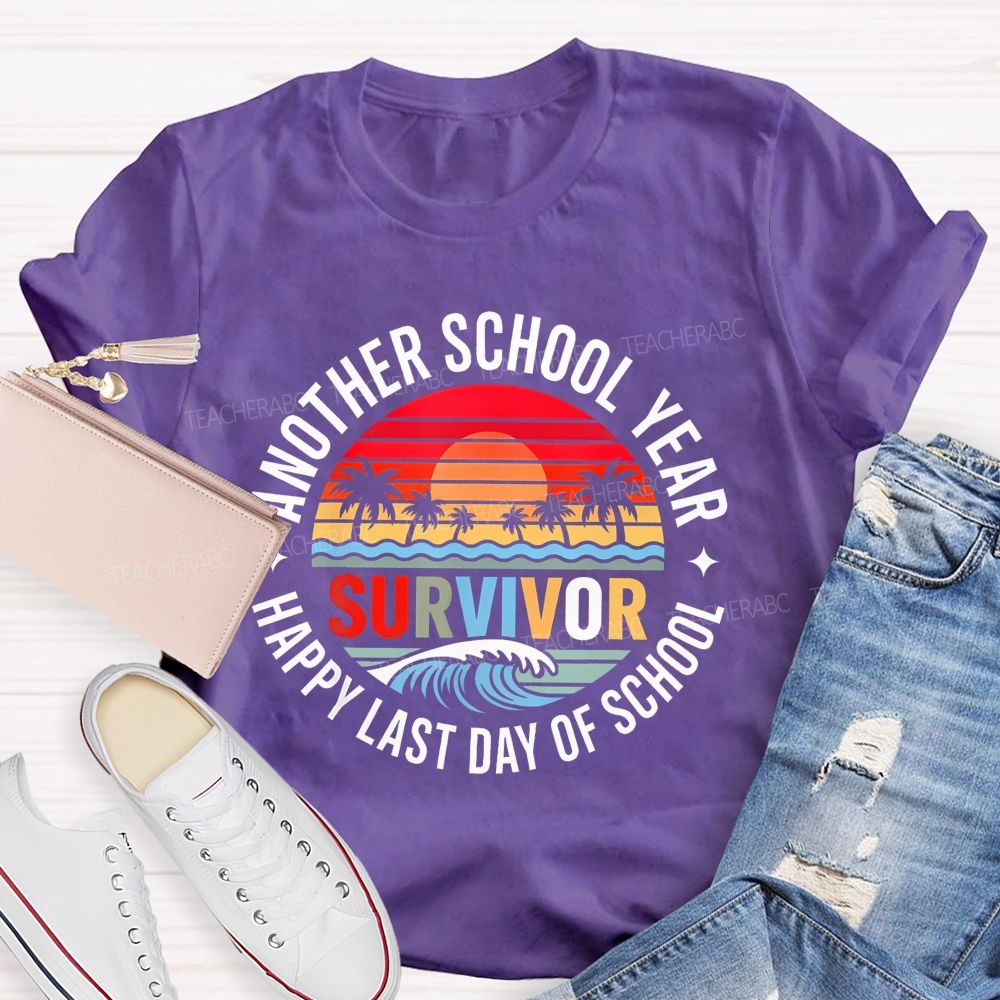 Another School Year Survivor Happy Last Day Of School Patterns Teacher T-shirt
