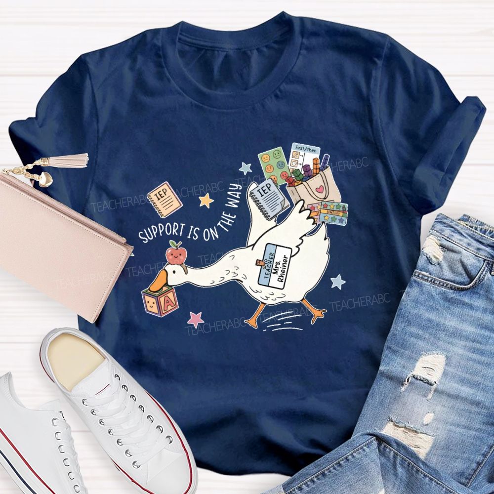 Personalized Name Support Is On The Way Teacher T-shirt