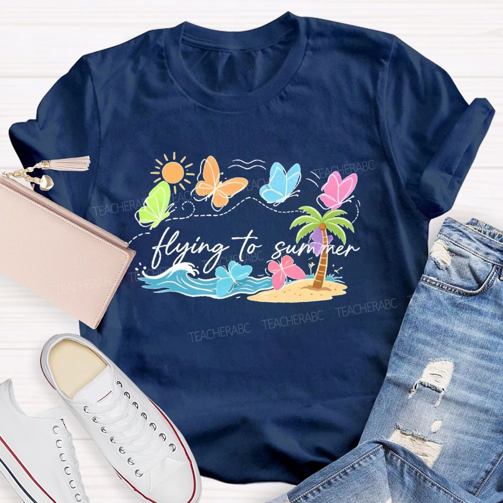 Flying To Summer Teacher T-shirt