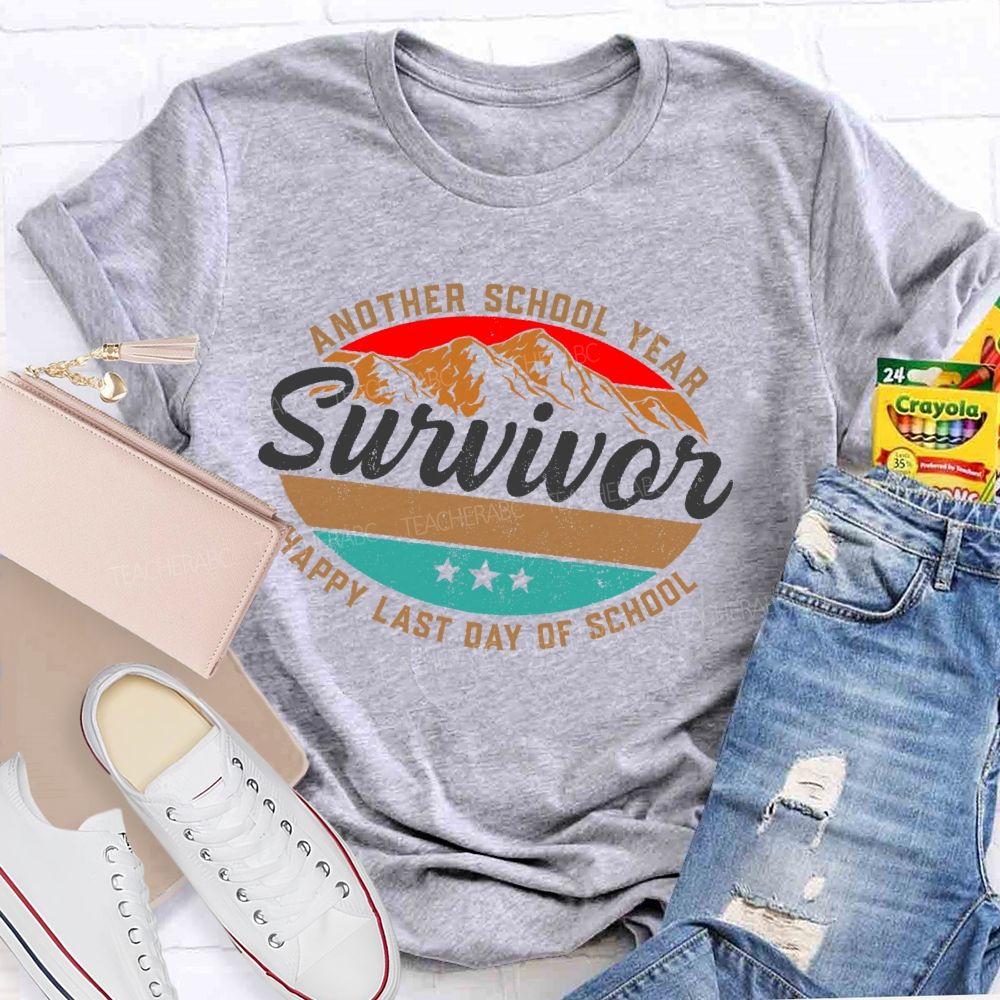 Another School Year Survivor Happy Last Day Of School Graphics Teacher T-shirt