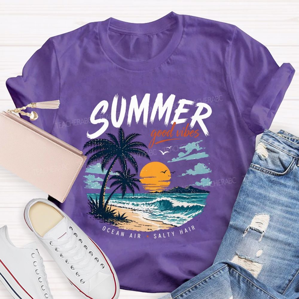 Summer Good Vibes Ocean Air Teacher T-shirt