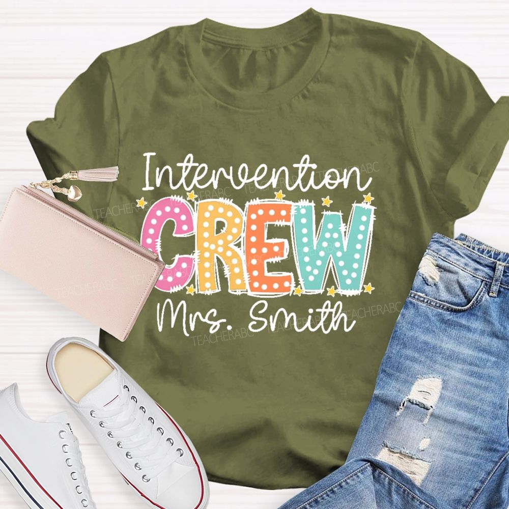 Personalized Name Intervention Crew Teacher T-shirt