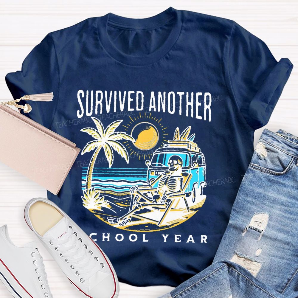 Survived Another School Year Graphic Teacher T-shirt