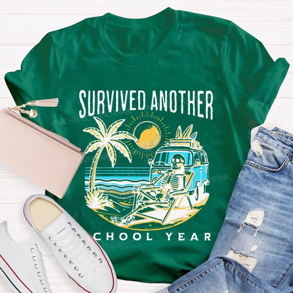 Survived Another School Year Graphic Teacher T-shirt