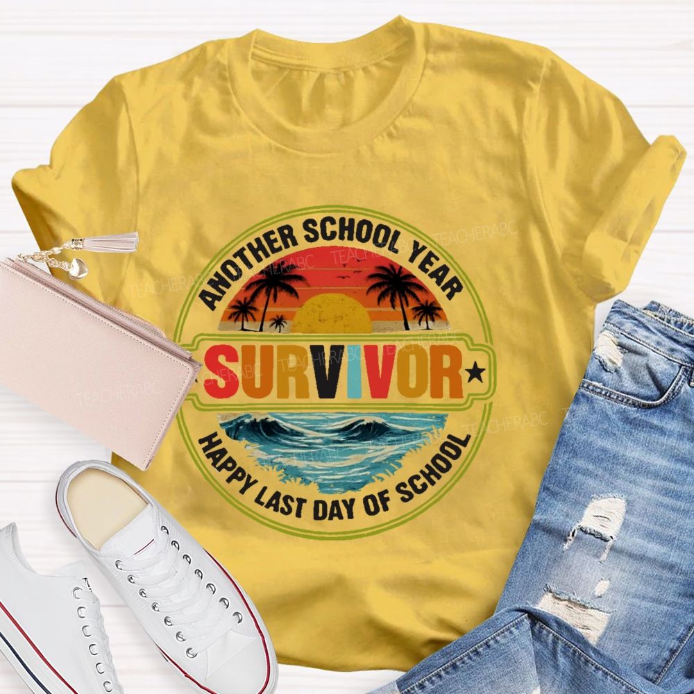 Another School Year Survivor Happy Last Day Of School Ocean Graphics Teacher T-shirt