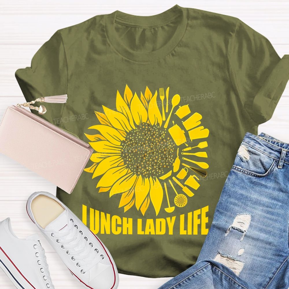 Lunch Lady Life Sunflower Teacher T-shirt