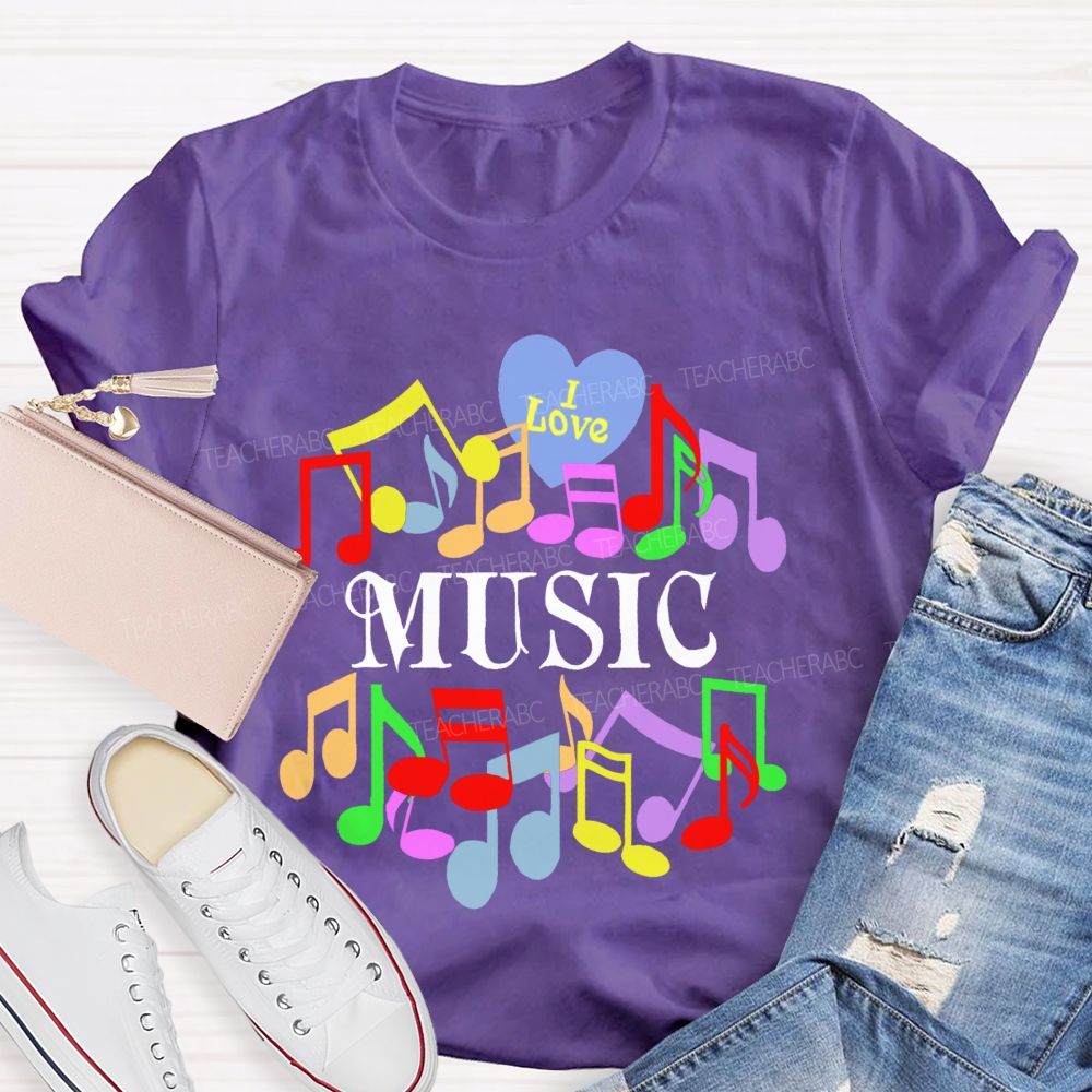 I Love Music Colorful Graphics Teacher T-shirt
