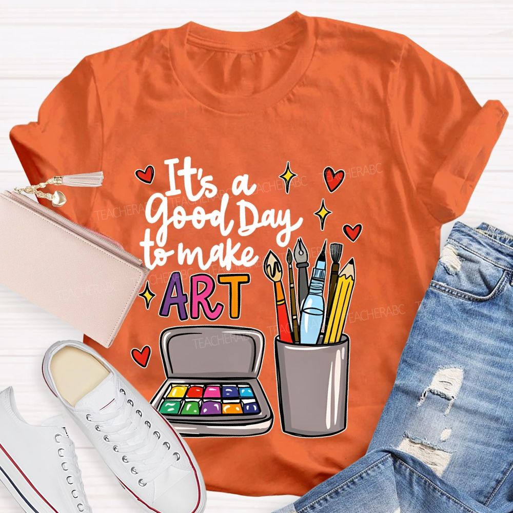 It's A Good Day To Make Art Heart Graphic Teacher T-shirt