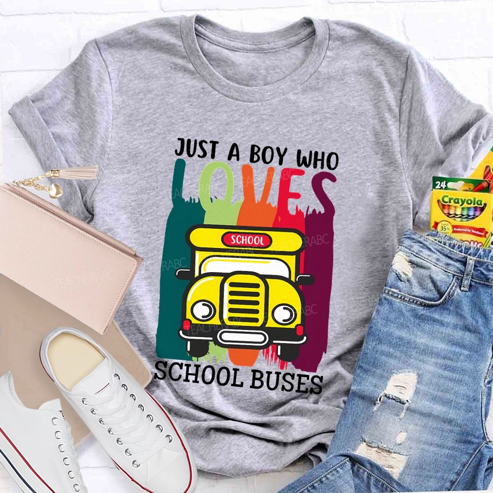 Just A Boy Who Love School Buses T-shirt