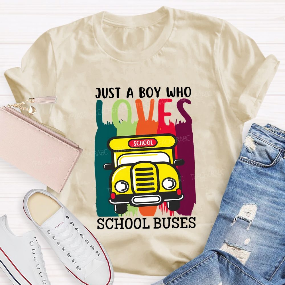 Just A Boy Who Love School Buses T-shirt