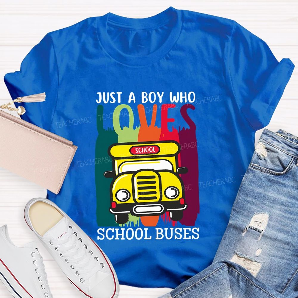 Just A Boy Who Love School Buses T-shirt