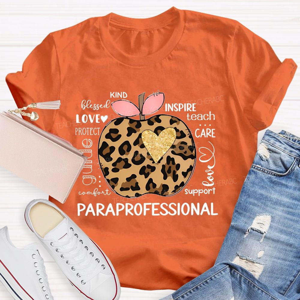 Paraprofessional Teach Inspire Love Care Support Teacher T-shirt
