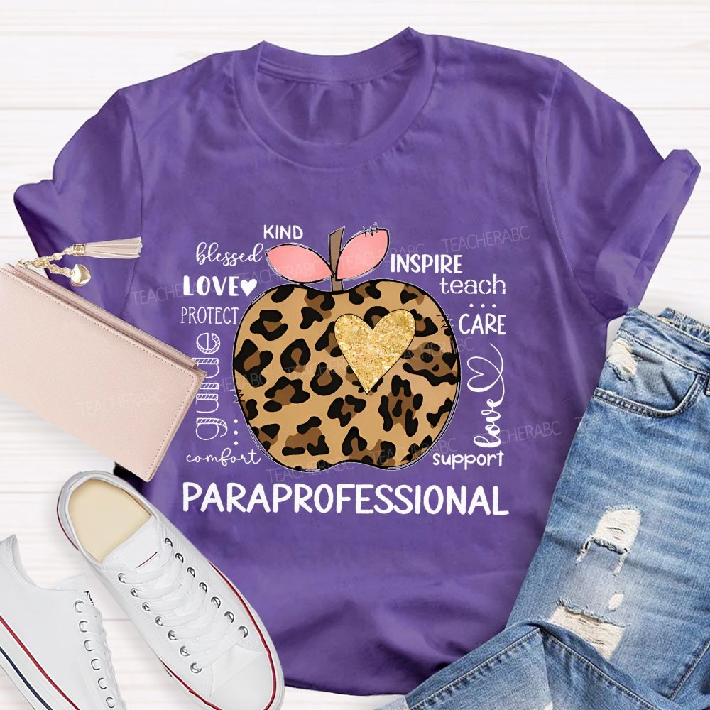 Paraprofessional Teach Inspire Love Care Support Teacher T-shirt