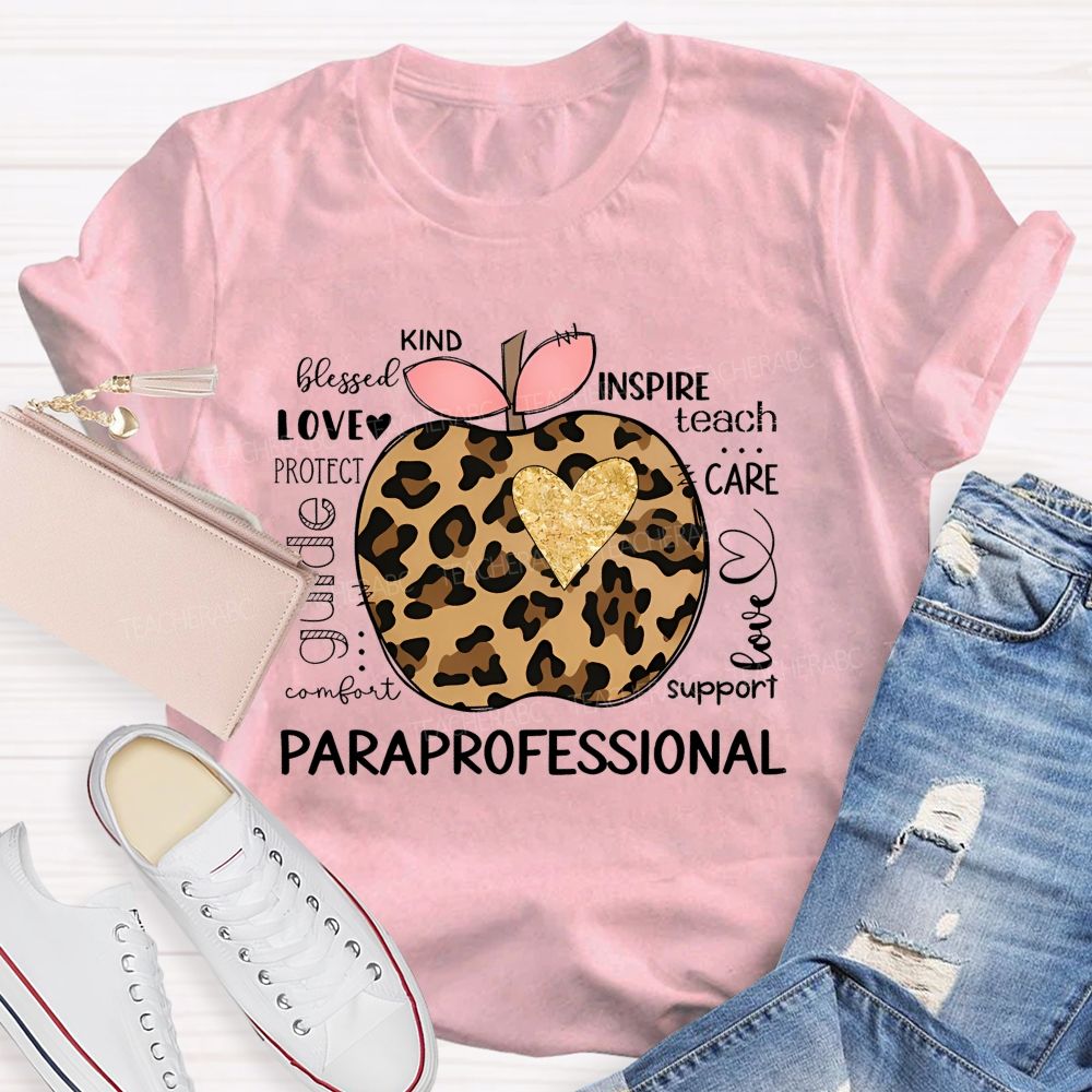 Paraprofessional Teach Inspire Love Care Support Teacher T-shirt